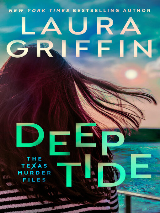 Title details for Deep Tide by Laura Griffin - Wait list